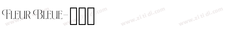 Fleur Bleue字体转换